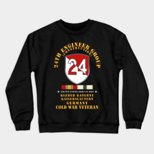 24th Engineer Group (Construction) - Kaiserslautern, Germany 1954 - 1972- w COLD WAR SVC X 300 Crewneck Sweatshirt